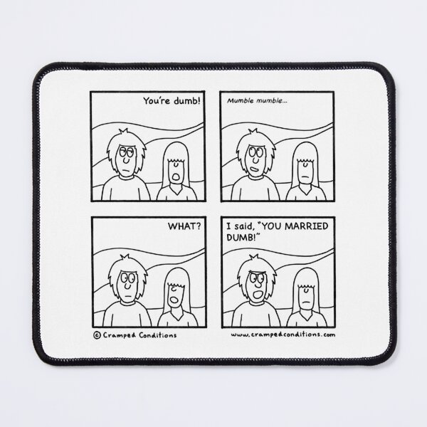 Item preview, Dumb designed and sold by Cramped Conditions.