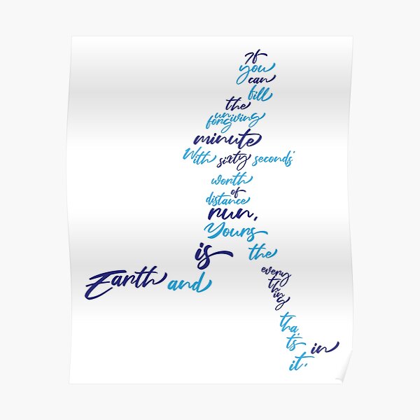 "Runner design made with If by Rudyard Kipling" Poster for Sale by