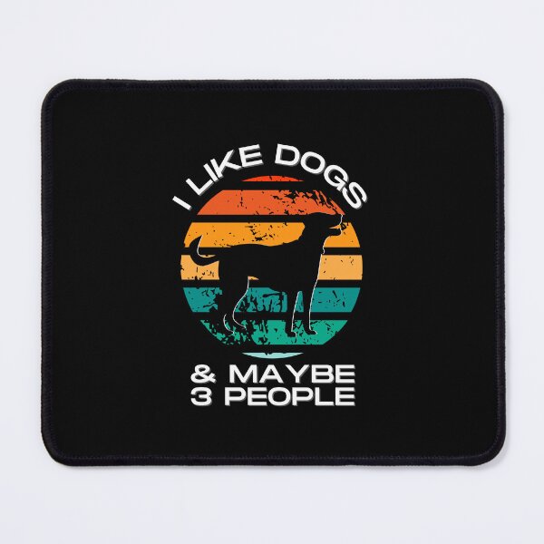 Item preview, I like dogs and maybe 3 people v2 designed and sold by lucyshome.