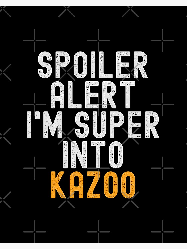 Super kazoo cheap