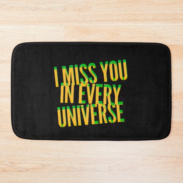 Item preview, I miss you in every Universe designed and sold by TheRightHonMP.