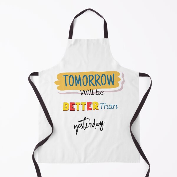Item preview, Tomorrow will be better than yesterday designed and sold by 2dmonkey.