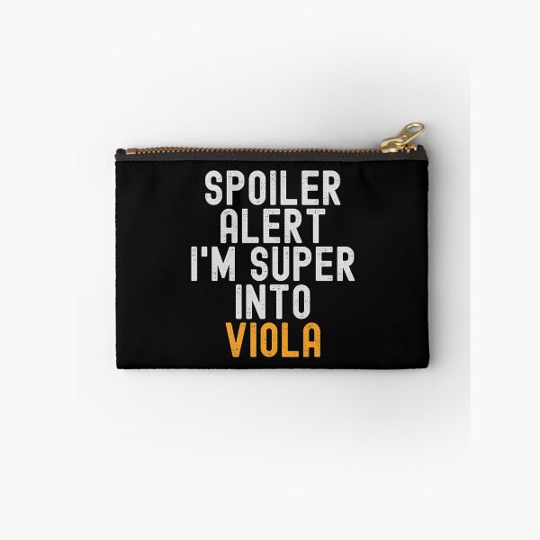 Item preview, Funny Spoiler Alert I'm Super Into Viola designed and sold by kindxinn.