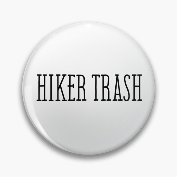 Item preview, Hiker Trash designed and sold by AdventureWorn.