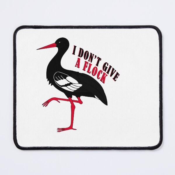 Item preview, I don't give a flock  designed and sold by idealfoud.