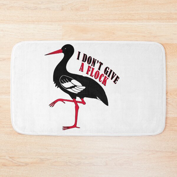 Item preview, I don't give a flock  designed and sold by idealfoud.
