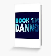 Book 'Em Danno Greeting Card