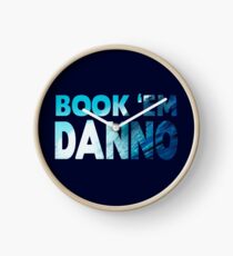 Book 'Em Danno Clock