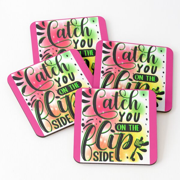 Item preview, idiom: Catch you on the flip side designed and sold by mturns57.