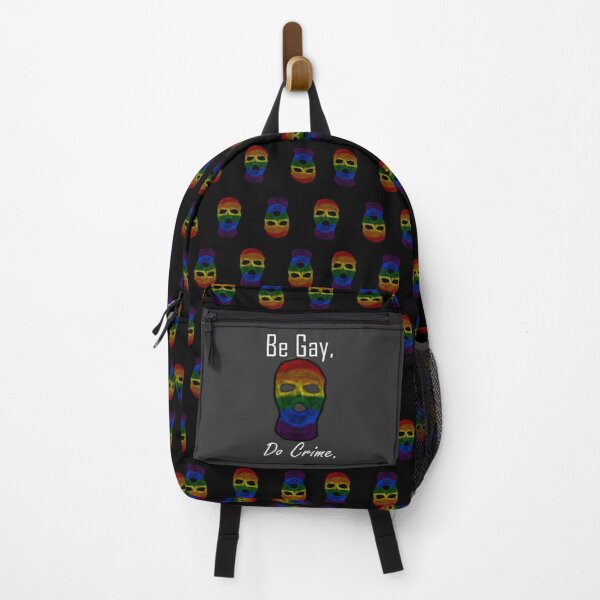 Item preview, Be Gay, Do Crime (5D) designed and sold by SamIsWhat8.
