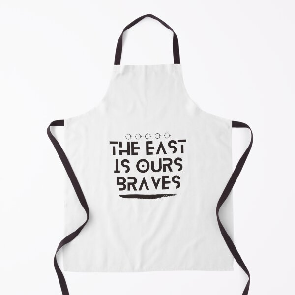 Item preview, the east is ours braves designed and sold by bhsysfshop.