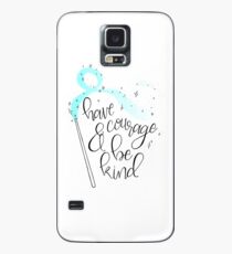 Habe Mut und sei nett - Hand beschriftet Disney Cinderella-Zitat Hülle & Klebefolie für Samsung Galaxy