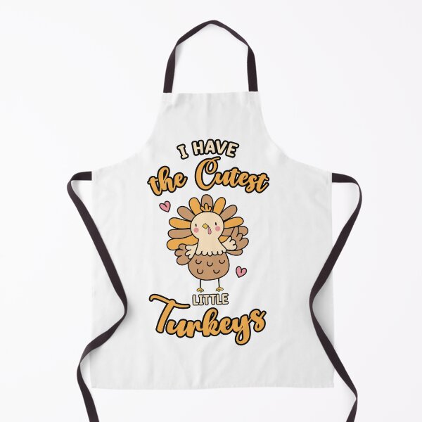 Item preview, I Have the Cutest Little Turkeys cute funny Thanksgiving turkey quote designed and sold by absolutdesign.