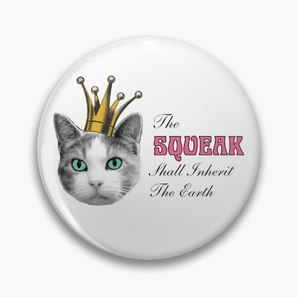 Item preview, The Squeak Shall Inherit The Earth designed and sold by hammytimez.