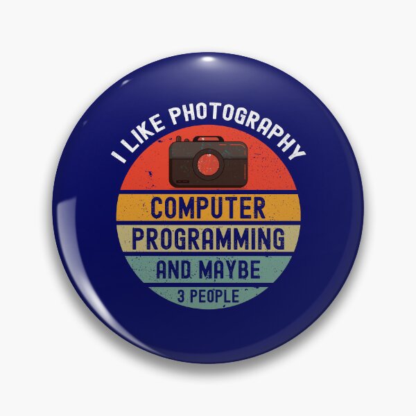 Item preview, I Like Photography Computer Programming And Maybe 3 People Programming Humor Photography Lover designed and sold by SharpThreadZ.