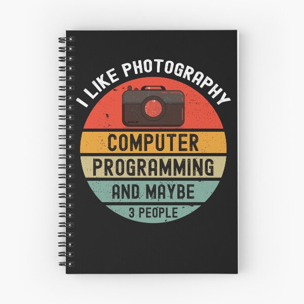 Item preview, I Like Photography Computer Programming And Maybe 3 People Programming Humor Photography Lover designed and sold by SharpThreadZ.