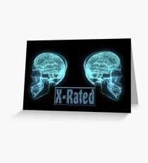 X - Rated Greeting Card