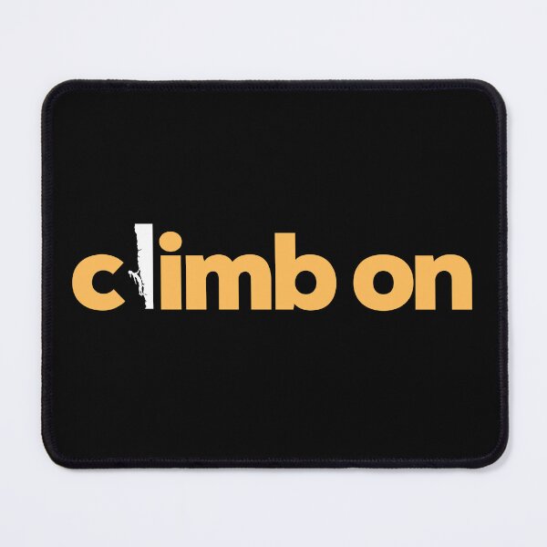 Item preview, Climb On. Rock Climbing designed and sold by Boulder Design Co.