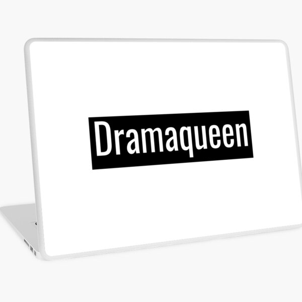 Dramaqueen Laptop Skin