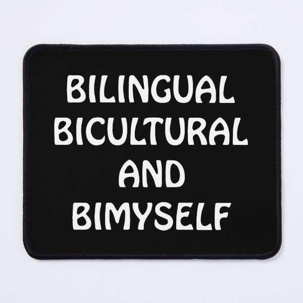 Item preview, Bilingual Bicultural And Bimyself Funny Men Women designed and sold by Big Twelve.