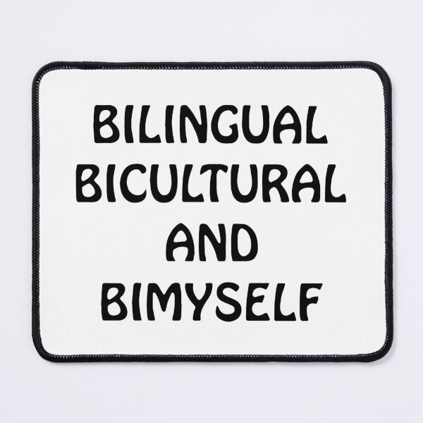 Item preview, Bilingual Bicultural And Bimyself Funny Men Women designed and sold by Big Twelve.