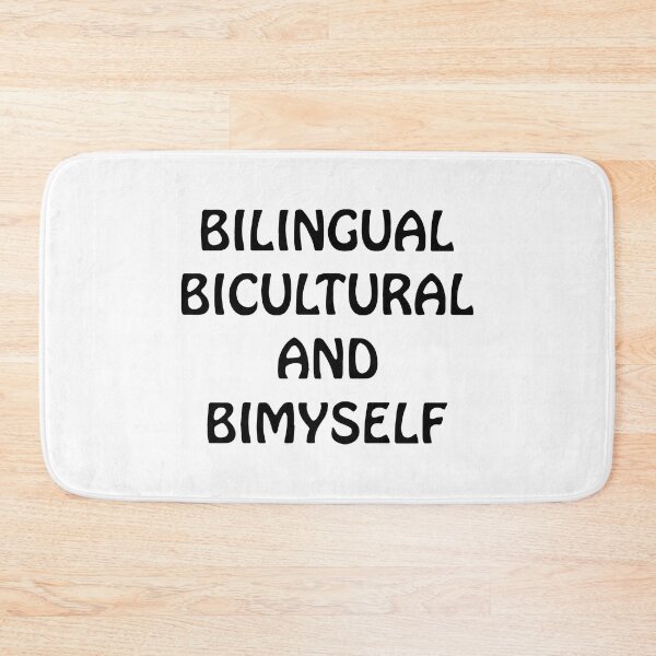 Item preview, Bilingual Bicultural And Bimyself Funny Men Women designed and sold by Big Twelve.