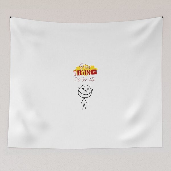 Item preview, Stop trying designed and sold by Chloeslaw (Real).