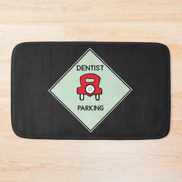 Item preview, Dentist Parking designed and sold by RstyBcktWkshp.