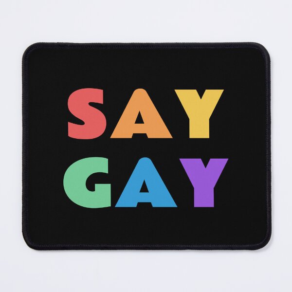 Item preview, SAY GAY - Proud to say gay, I will say gay designed and sold by Inspirationmotivation.