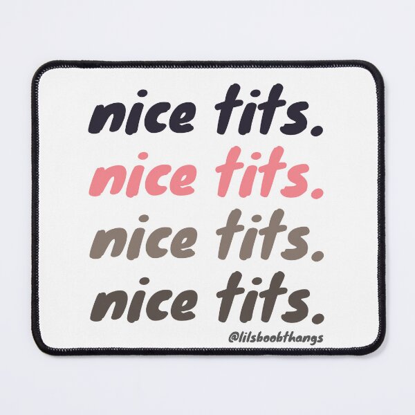 Item preview, Nice tits Version 1 | lilsboobthangs designed and sold by lilsboobthangs.