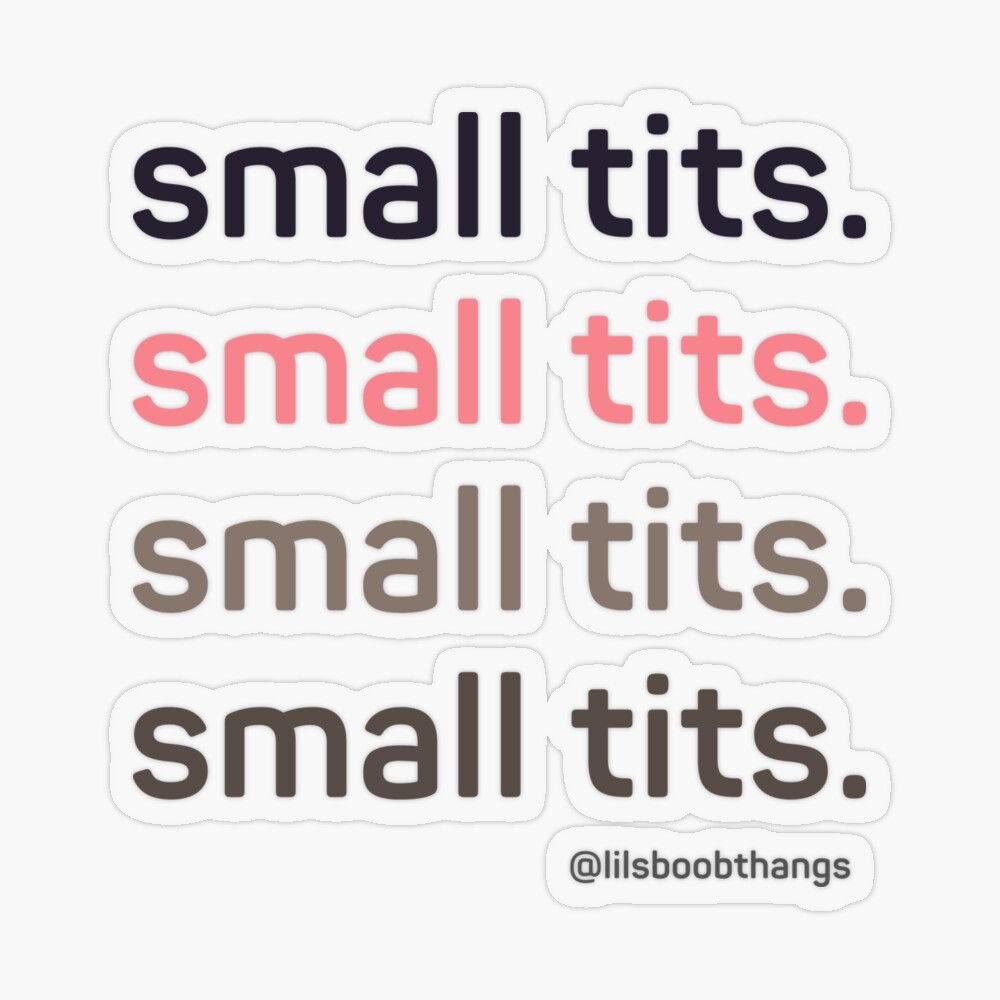 Small tits Version 3 | lilsboobthangs