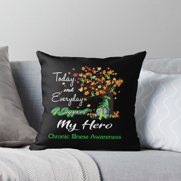 Item preview, Chronic Illness Awareness - Today and Everyday i support My Hero designed and sold by Aaron309.