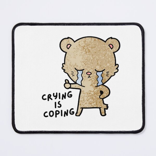 Item preview, Child Life - Crying is Coping designed and sold by ChildLifeStyles.