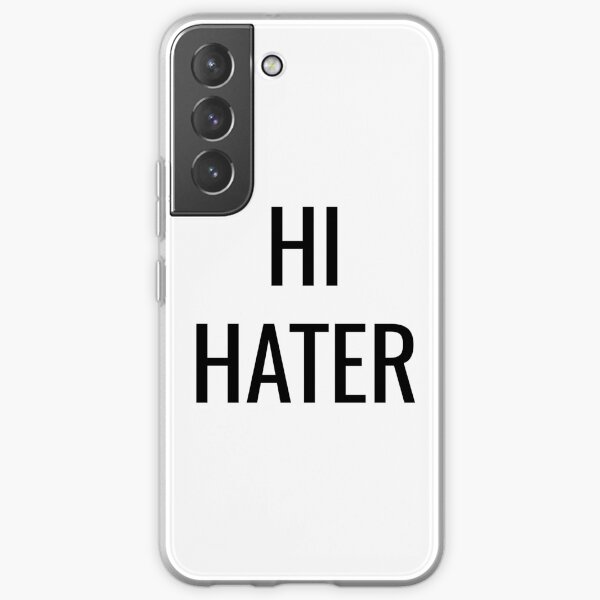 HI HATER Samsung Galaxy Soft Case