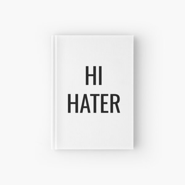 HI HATER Hardcover Journal
