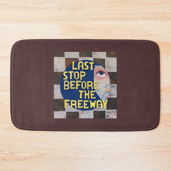 Item preview, Last Stop Before The Freeway designed and sold by prunellaparsnip.