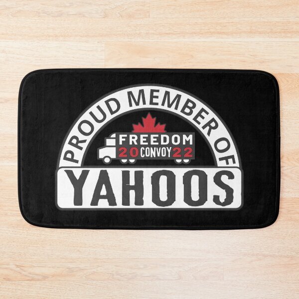 Item preview, Proud  Member Of Yahoos - Freedom Convoy Canada 2022 designed and sold by ViewerEqualsPhoton.