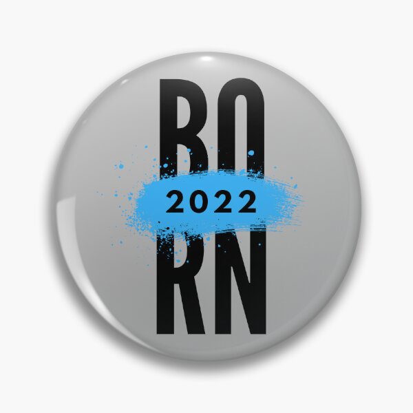 Item preview, Born in 2022 (Blue) designed and sold by MtWoodsonSales.