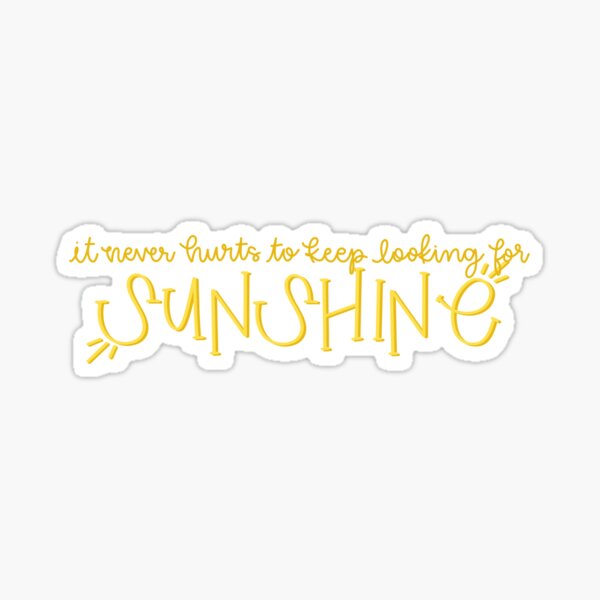 looking for sunshine Sticker