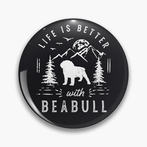 Item preview, Life is Better With Beabull designed and sold by rafaeltto.