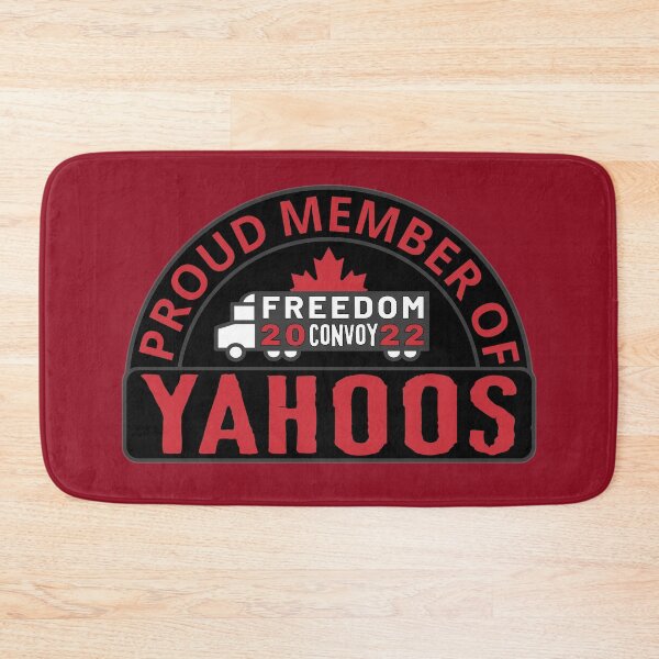 Item preview, Proud  Member Of Yahoos - Freedom Convoy Canada 2022 designed and sold by ViewerEqualsPhoton.