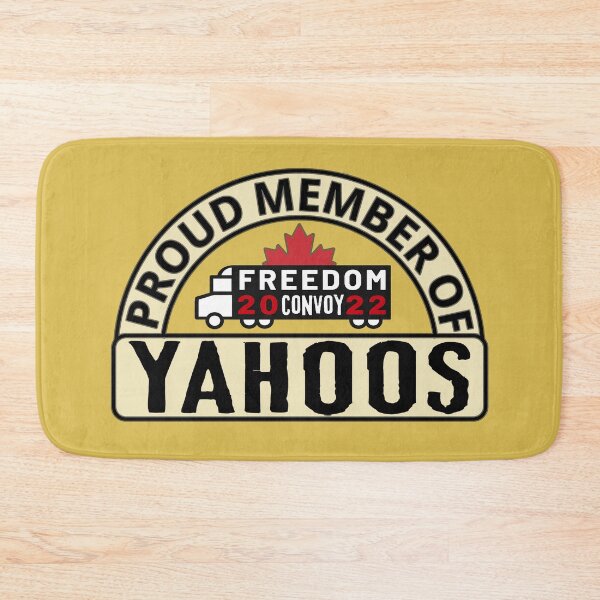Item preview, Proud  Member Of Yahoos - Freedom Convoy Canada 2022 designed and sold by ViewerEqualsPhoton.