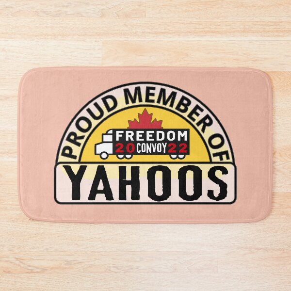 Item preview, Proud  Member Of Yahoos - Freedom Convoy Canada 2022 designed and sold by ViewerEqualsPhoton.