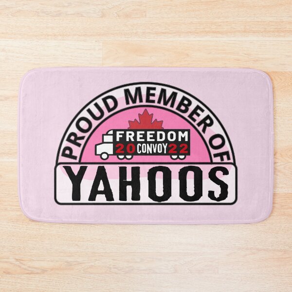 Item preview, Proud  Member Of Yahoos - Freedom Convoy Canada 2022 designed and sold by ViewerEqualsPhoton.