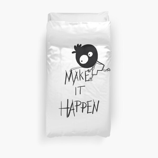 Make it happen - inner voice collection Duvet Cover