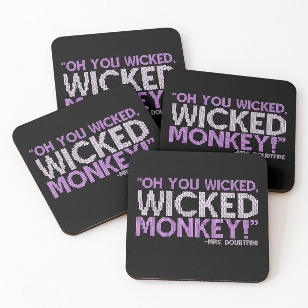 Item preview, Oh you wicked wicked monkey! -Mrs. Doubtfire  designed and sold by Sticker Up.