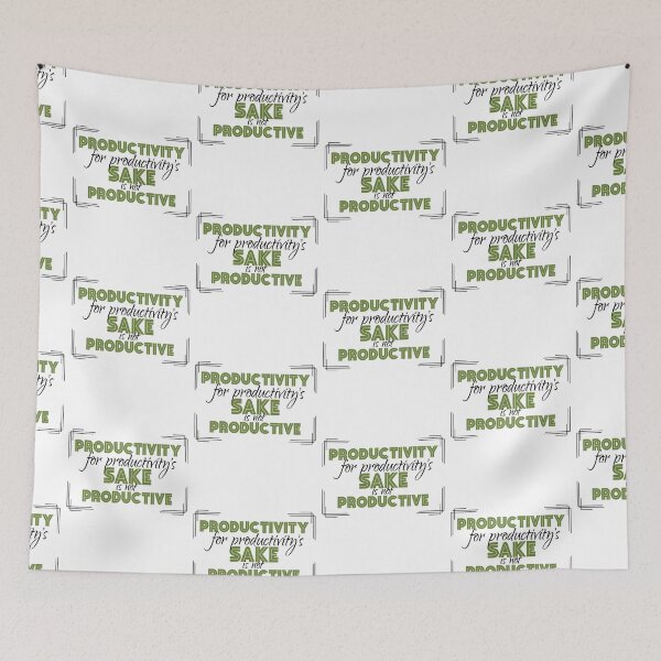 Item preview, Productivity for productivity's sake is not productive.  designed and sold by Sticker Up.
