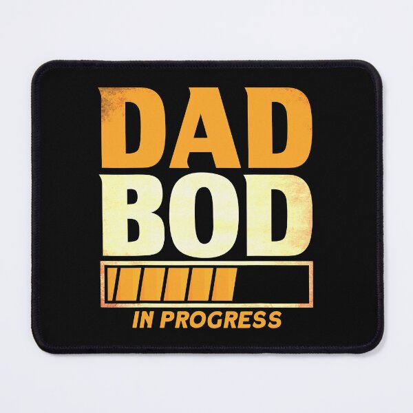 Item preview, Dad Bod In Progress Sarcastic Funny Dad Bod Loading designed and sold by Earthshaker-art.