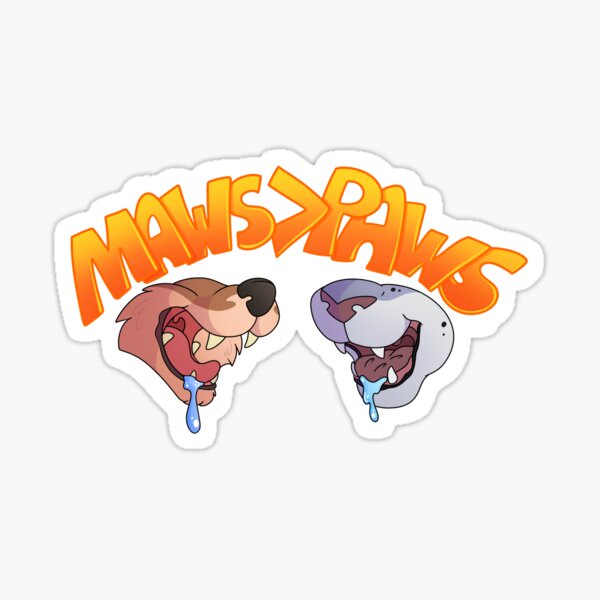 Maws > Paws Sticker