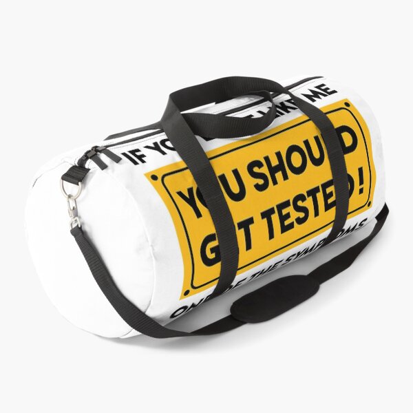 Item preview, If You Don't Like Me You Should Get Tested Funny Sarcastic designed and sold by Earthshaker-art.